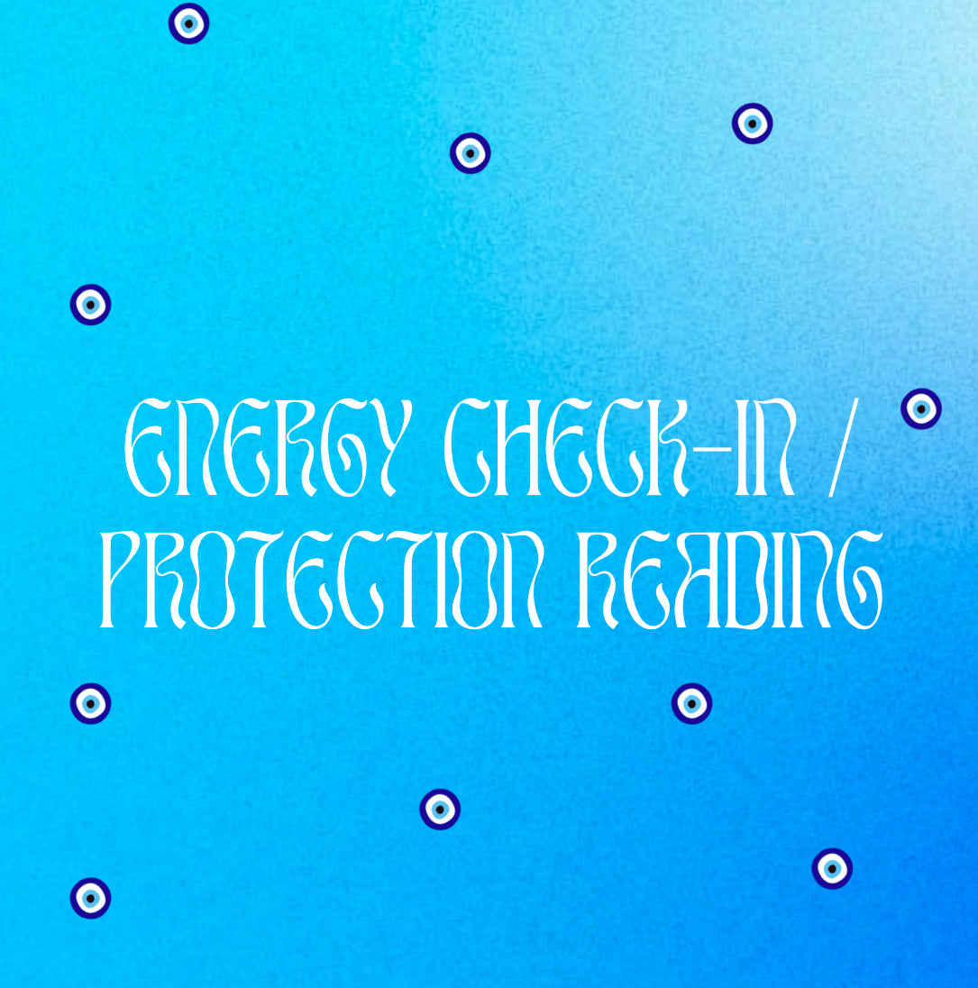 Energy Check-In / Protection Reading